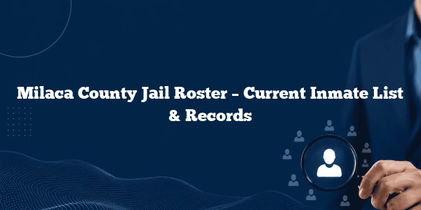 Milaca County Jail Roster – Current Inmate List & Records
