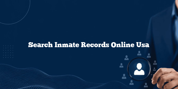 Search Inmate Records Online Usa