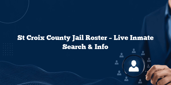 St Croix County Jail Roster – Live Inmate Search & Info